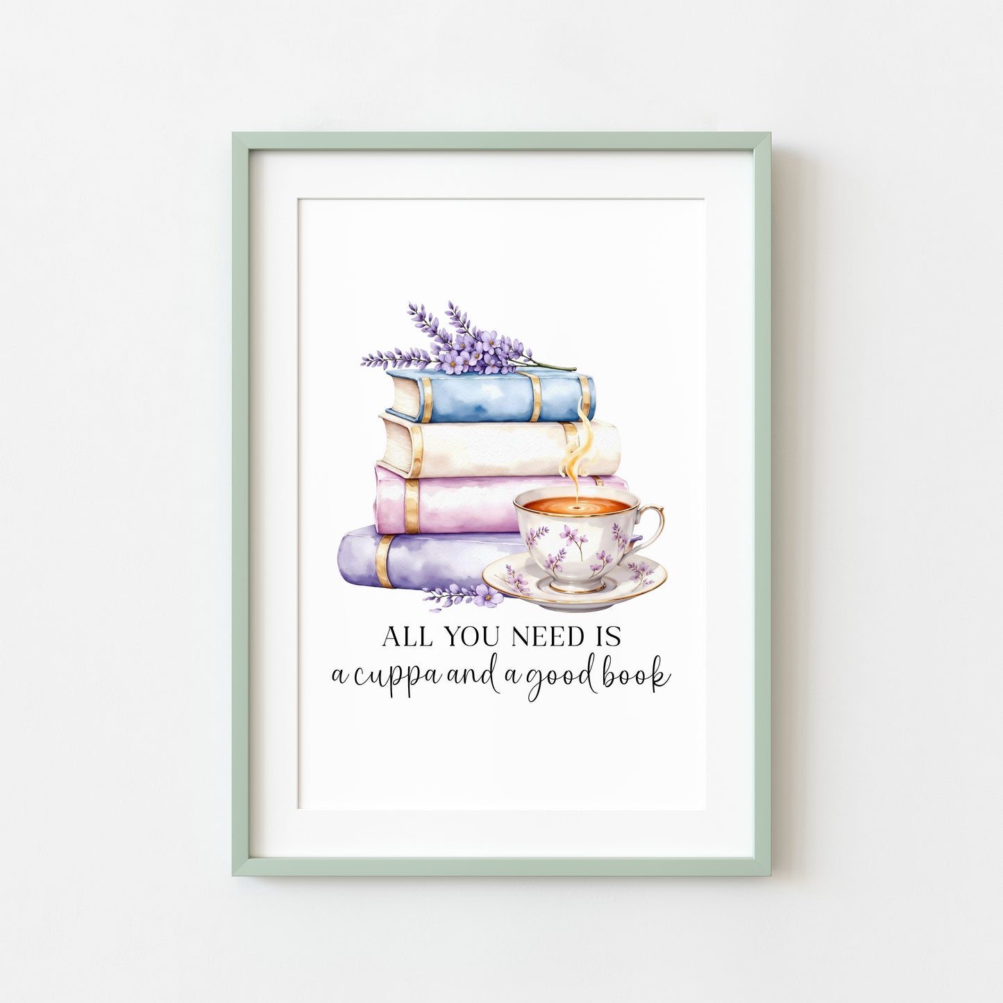 Tea and Books Watercolour Bookish Quote Print Book Lover Gift Unframed Wall Art