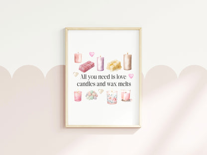 Wax melts & Candles print, all you need is love unframed wall art poster print