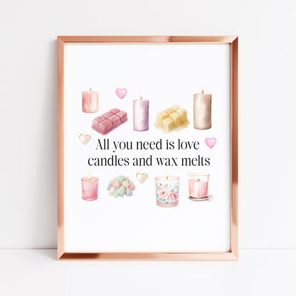 Wax melts & Candles print, all you need is love unframed wall art poster print