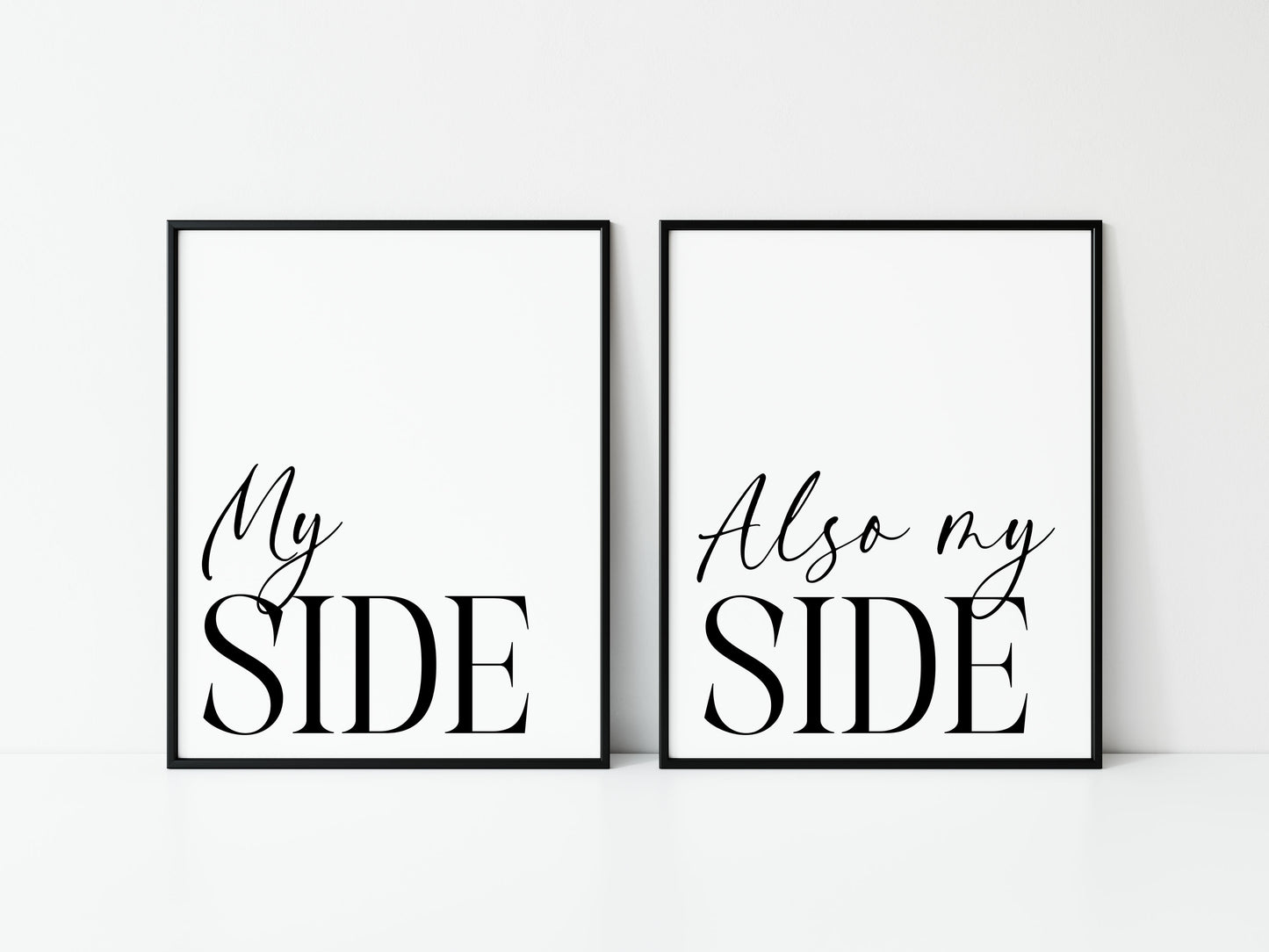 My side, also mine funny minimalist Bedroom Wall Art (unframed)