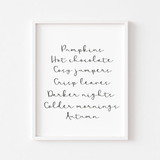 Autumn description, Autumn favourites calligraphy, typography unframed wall art poster print