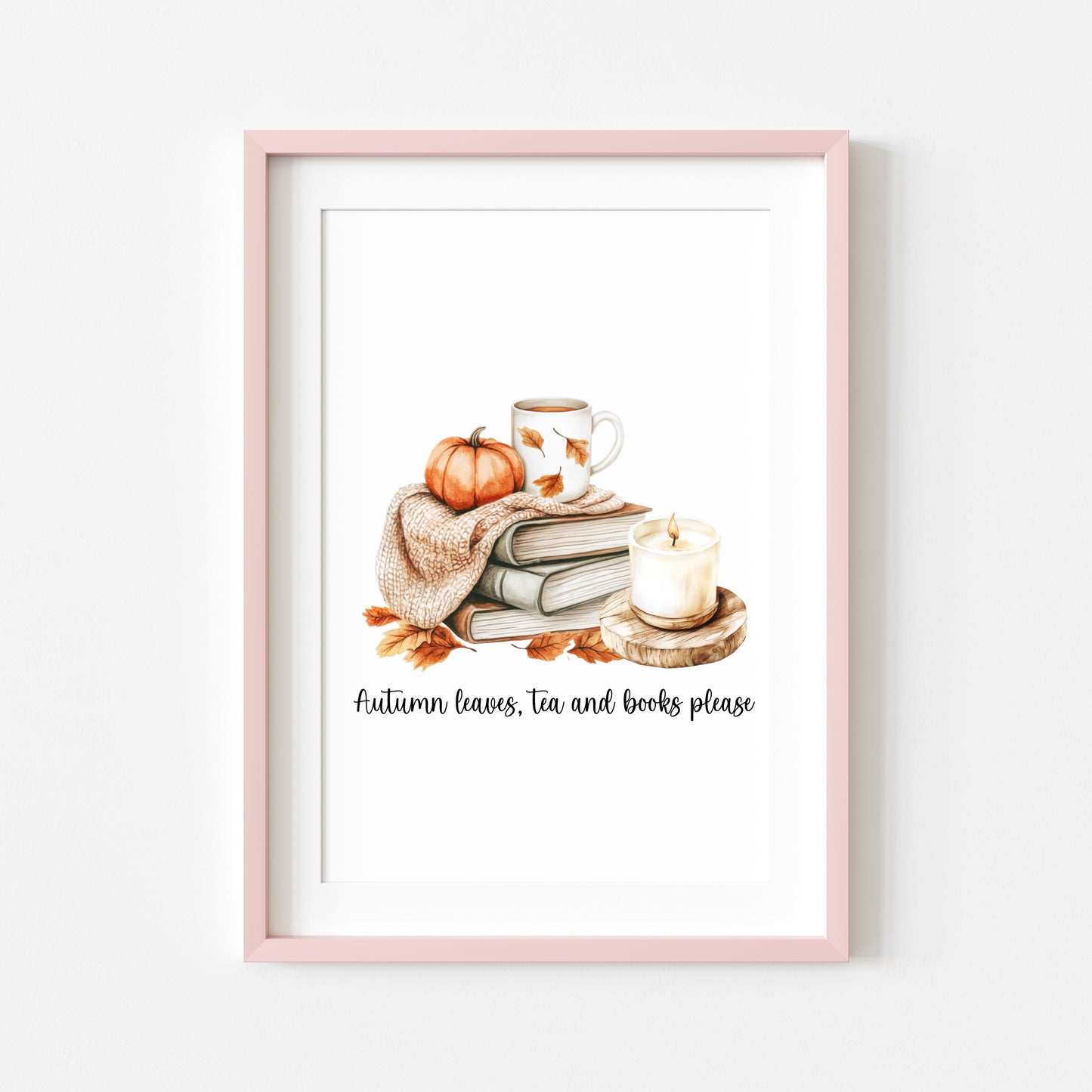 Autumn print, Autumn leaves tea & books please unframed wall art poster print, autumn decor, autumn home decor, fall favourites, book prints
