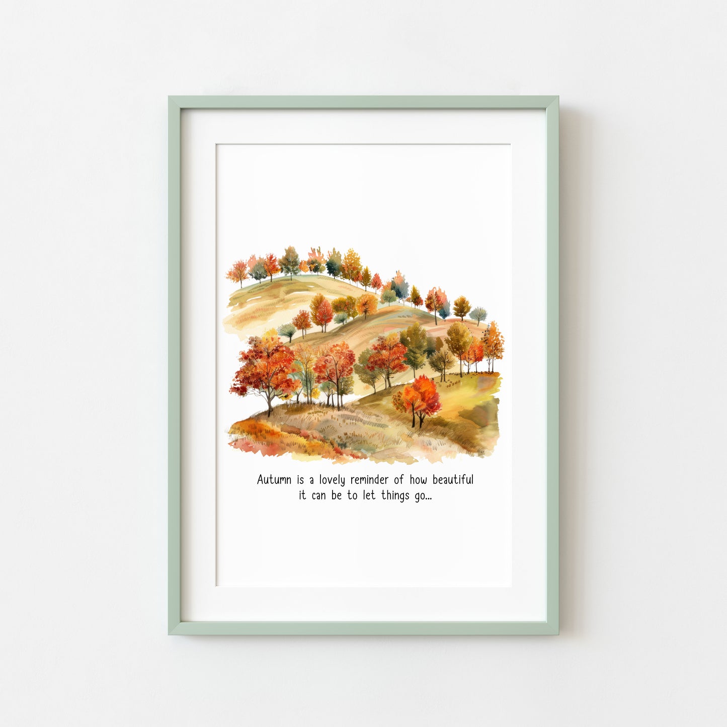 Autumn print, Autumn quote watercolour scenery trees unframed wall art poster