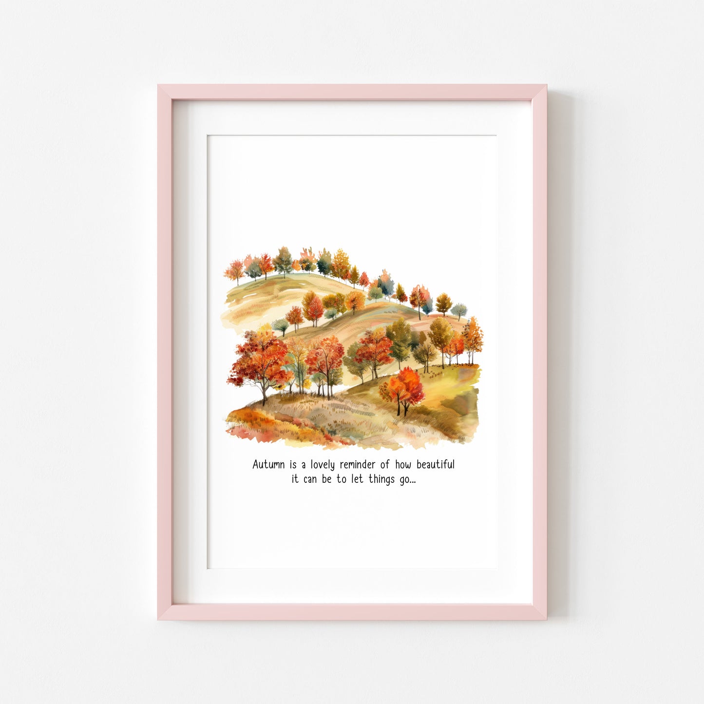 Autumn print, Autumn quote watercolour scenery trees unframed wall art poster