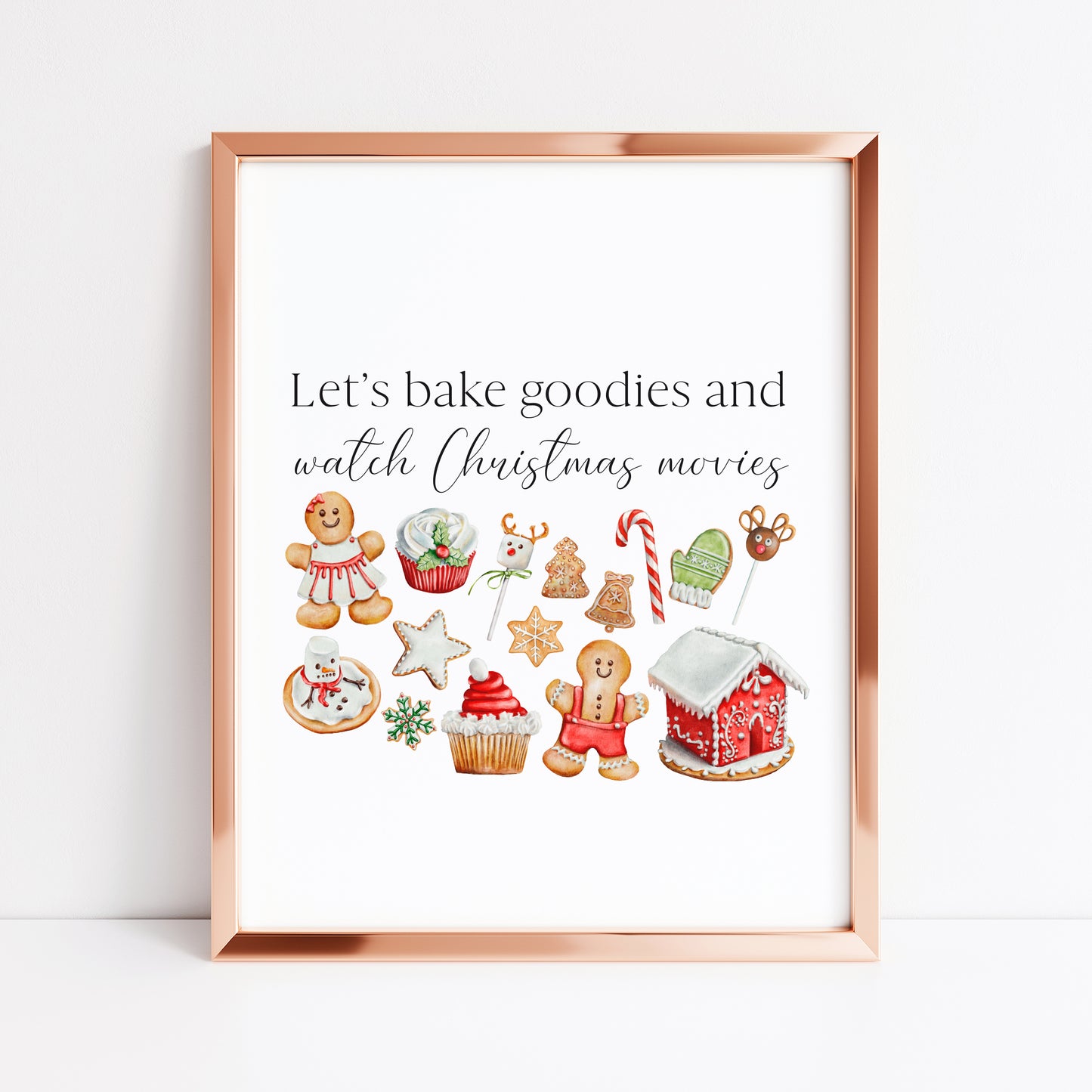 Let's bake Goodies & watch Christmas movies seasonal xmas treats, baking, gingerbread unframed wall art poster print