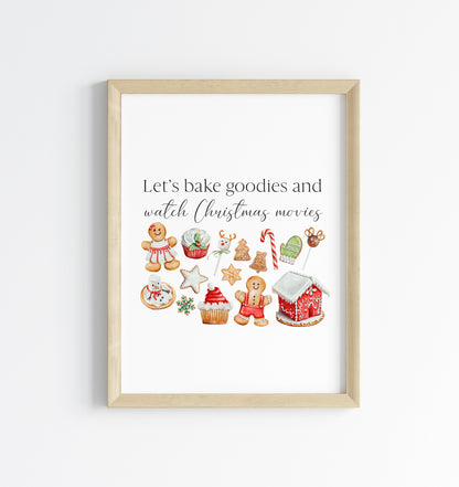 Let's bake Goodies & watch Christmas movies seasonal xmas treats, baking, gingerbread unframed wall art poster print