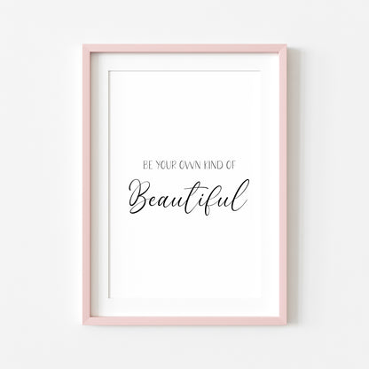 Be your own kind of beautiful simplistic motivational quote bedroom office unframed wall art poster print