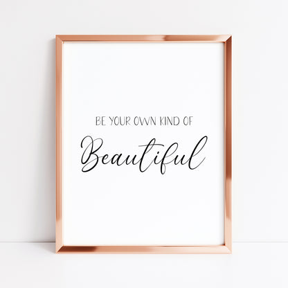 Be your own kind of beautiful simplistic motivational quote bedroom office unframed wall art poster print