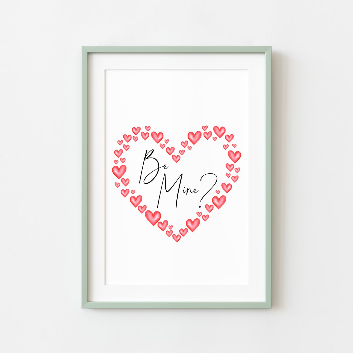 Be mine, valentines day print gift, watercolour love heart wreath home unframed wall art poster print