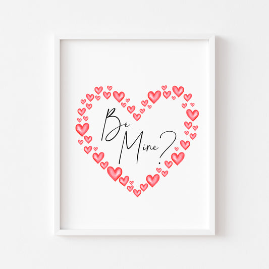 Be mine, valentines day print gift, watercolour love heart wreath home unframed wall art poster print