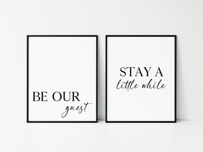 Set of 2 home bedroom prints Be our guest and stay a little while unframed wall art poster prints