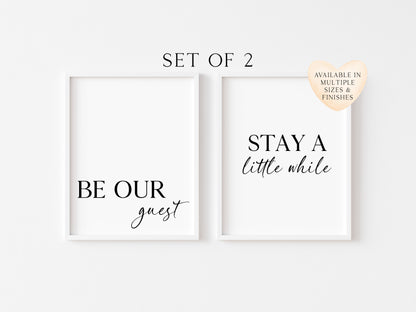Set of 2 home bedroom prints Be our guest and stay a little while unframed wall art poster prints
