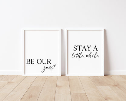 Set of 2 home bedroom prints Be our guest and stay a little while unframed wall art poster prints