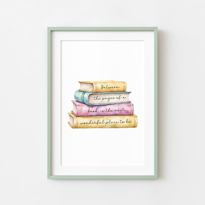 Book Quote Print Between the Pages, Watercolour Book Stack wall art (unframed)