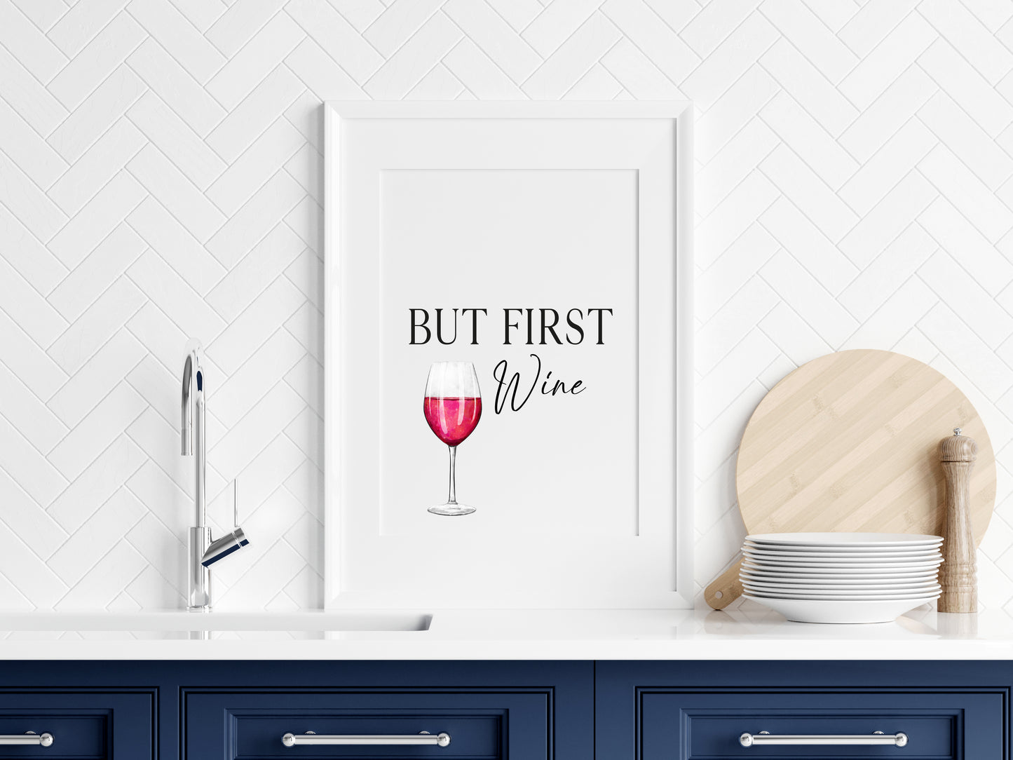 But first Wine kitchen, kitchen, bar area, wine lover, unframed wall art poster print