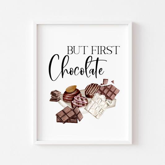 But first Chocolate, kitchen watercolour chocolate sweet treat art unframed kitchen wall art poster print