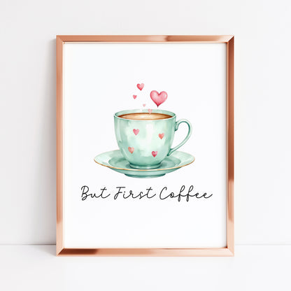 But First Coffee Print green cup & hearts Watercolour Kitchen Wall Art (Unframed)