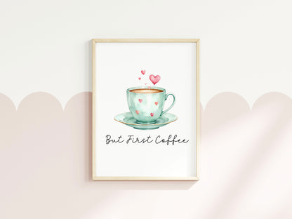 But First Coffee Print green cup & hearts Watercolour Kitchen Wall Art (Unframed)