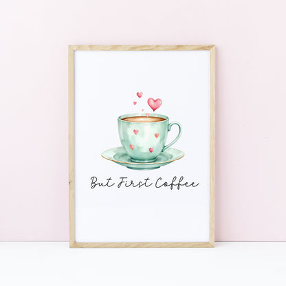But First Coffee Print green cup & hearts Watercolour Kitchen Wall Art (Unframed)