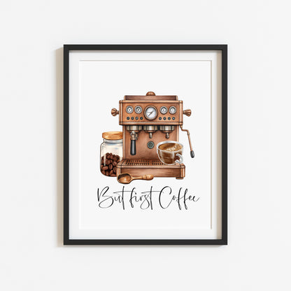 But First Coffee Print Watercolour coffee machine scene Kitchen unframed Wall Art