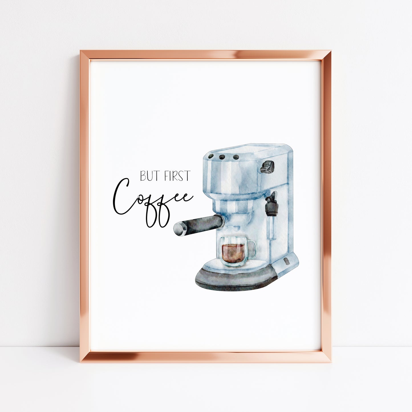 But first coffee, kitchen coffee machine watercolour illustration unframed office wall art poster print