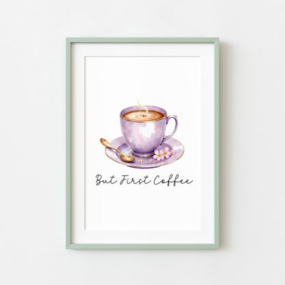 But First Coffee Print purple cup pink flowers Watercolour Kitchen Wall Art (Unframed)