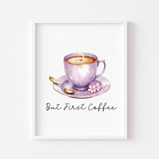 But First Coffee Print purple cup pink flowers Watercolour Kitchen Wall Art (Unframed)