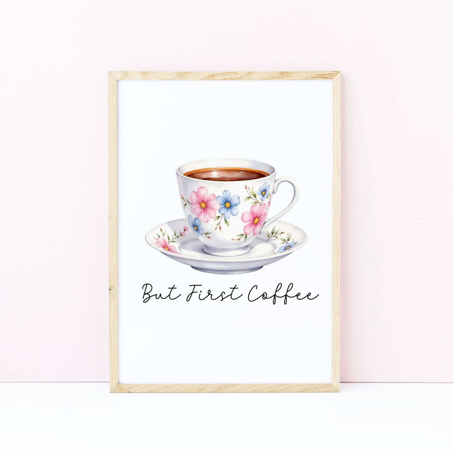 But First Coffee Print white floral cup Watercolour Kitchen Wall Art (Unframed)