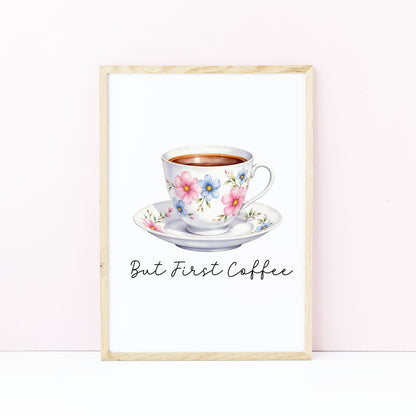 But First Coffee Print white floral cup Watercolour Kitchen Wall Art (Unframed)
