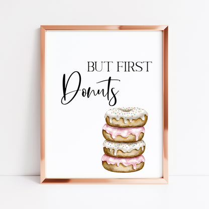 But first Doughnut Donut watercolour colourful bakery kitchen unframed wall art poster print, kitchen decor, kitchen accessories