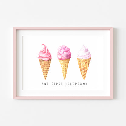 But first Icecream pink watercolour icecream illustration summer home wall art unframed poster print