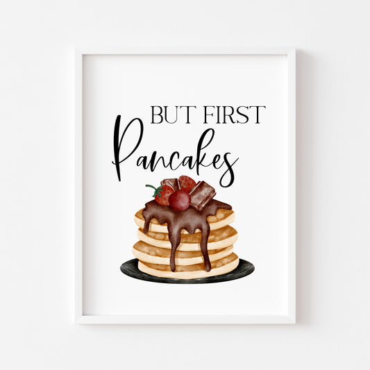 But first Pancakes, kitchen watercolour pancake dessert stack art unframed kitchen wall art poster print