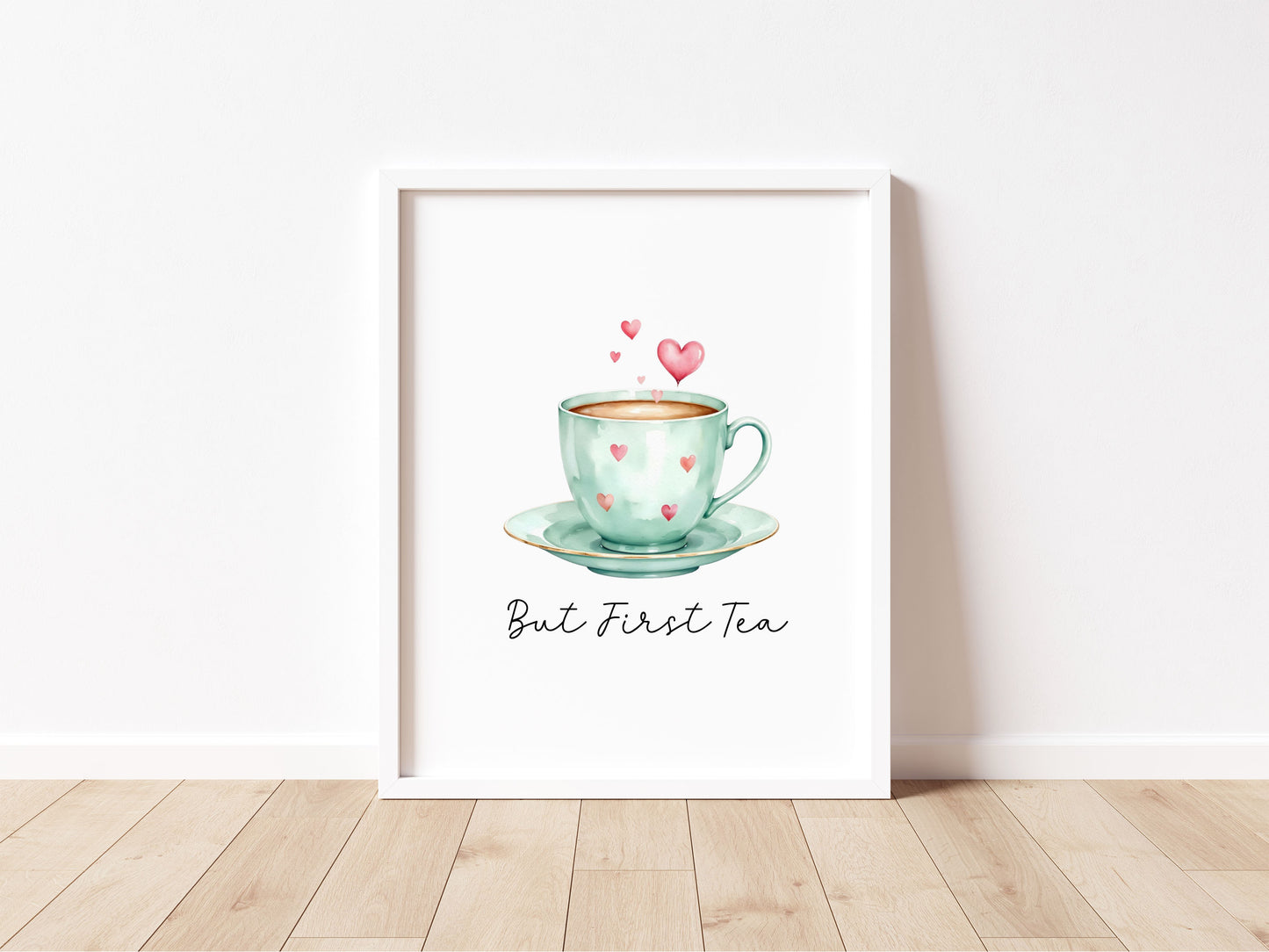 But First Tea Print green cup & hearts watercolour Kitchen Wall Art (Unframed)