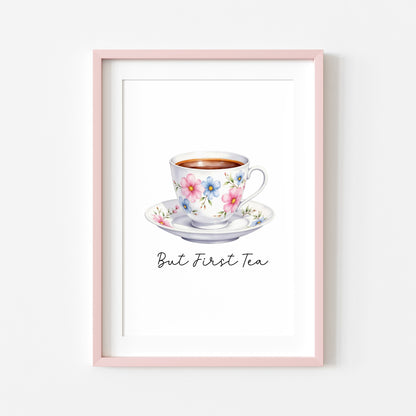 But First Tea Print white floral cup Watercolour Kitchen Wall Art (Unframed)