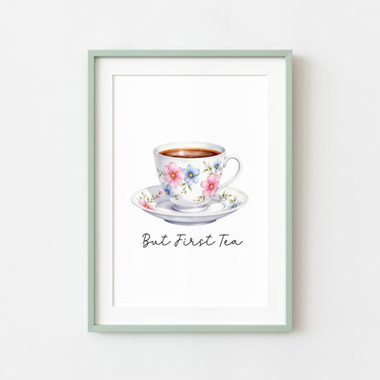 But First Tea Print white floral cup Watercolour Kitchen Wall Art (Unframed)