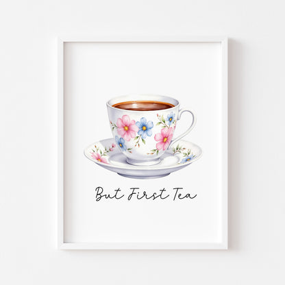 But First Tea Print white floral cup Watercolour Kitchen Wall Art (Unframed)