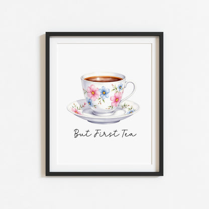 But First Tea Print white floral cup Watercolour Kitchen Wall Art (Unframed)