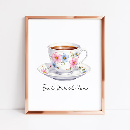 But First Tea Print white floral cup Watercolour Kitchen Wall Art (Unframed)
