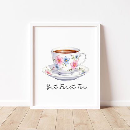 But First Tea Print white floral cup Watercolour Kitchen Wall Art (Unframed)