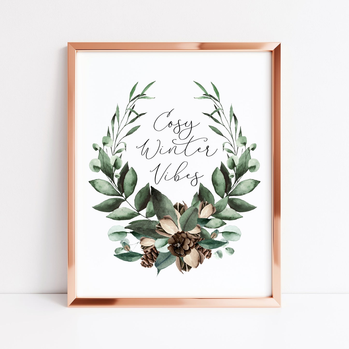 Cosy winter Vibes watercolour Christmas foliage pinecone wreath seasonal unframed wall art poster print