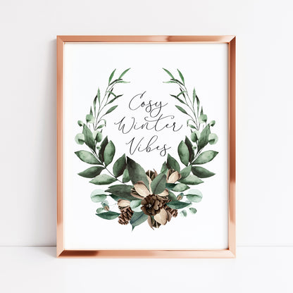 Cosy winter Vibes watercolour Christmas foliage pinecone wreath seasonal unframed wall art poster print
