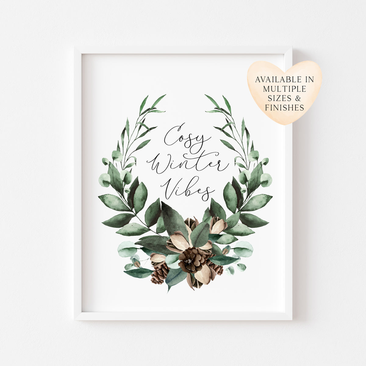 Cosy winter Vibes watercolour Christmas foliage pinecone wreath seasonal unframed wall art poster print