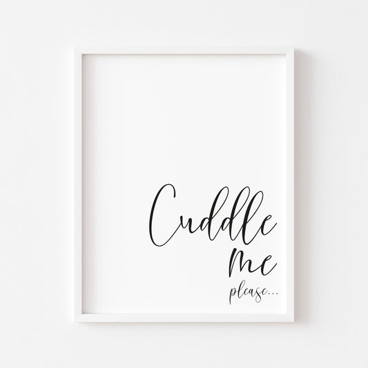 Cuddle me please bedroom, guest room, couples love unframed wall art poster print