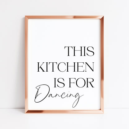 This kitchen is for dancing funny stylish typography kitchen pantry home unframed wall art poster print