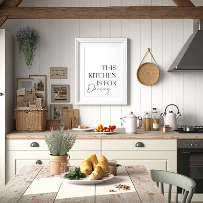 This kitchen is for dancing funny stylish typography kitchen pantry home unframed wall art poster print