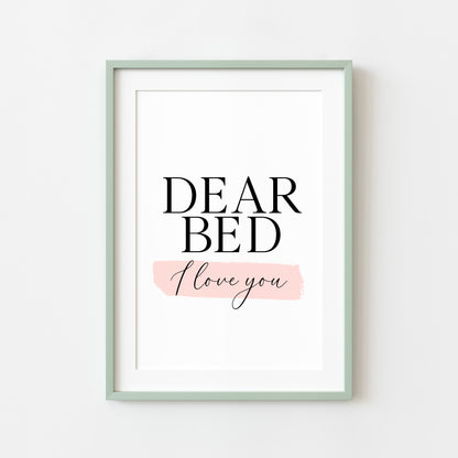 Bedroom print, Dear bed I love you pink watercolour bedroom unframed wall art poster print