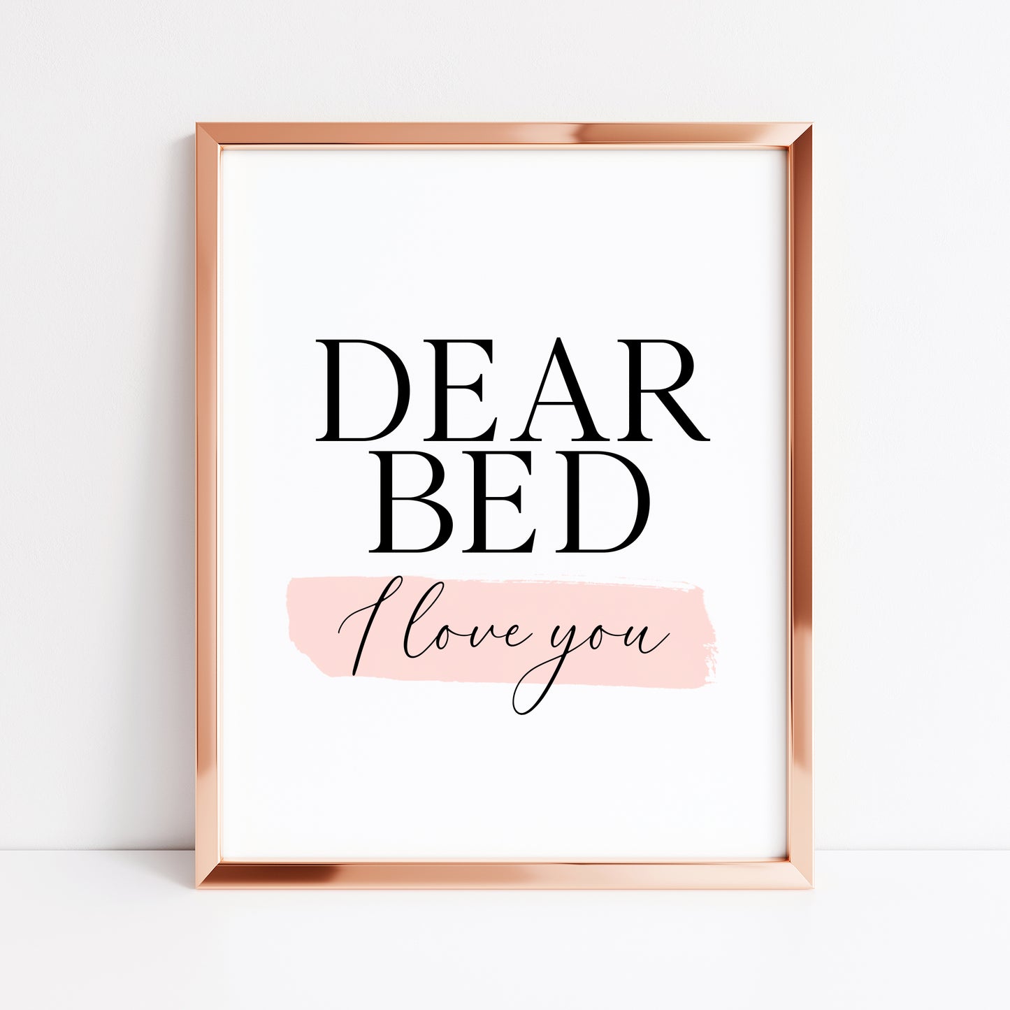 Bedroom print, Dear bed I love you pink watercolour bedroom unframed wall art poster print