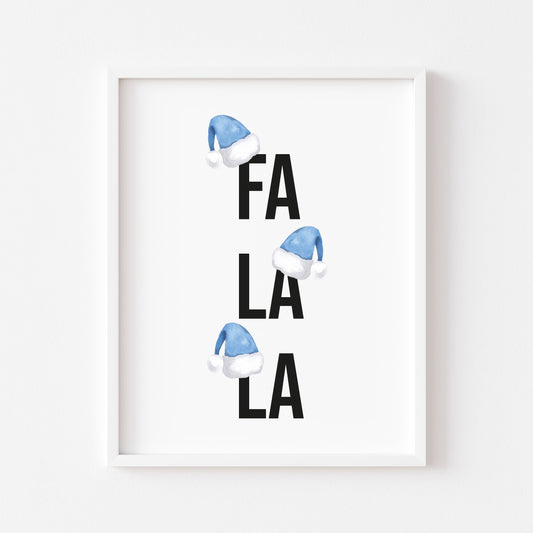 Fa la la blue Christmas Santa hat seasonal unframed Xmas wall art poster print