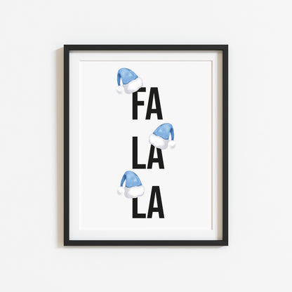 Fa la la blue Christmas Santa hat seasonal unframed Xmas wall art poster print