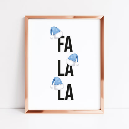 Fa la la blue Christmas Santa hat seasonal unframed Xmas wall art poster print